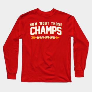 how bout those champs Long Sleeve T-Shirt